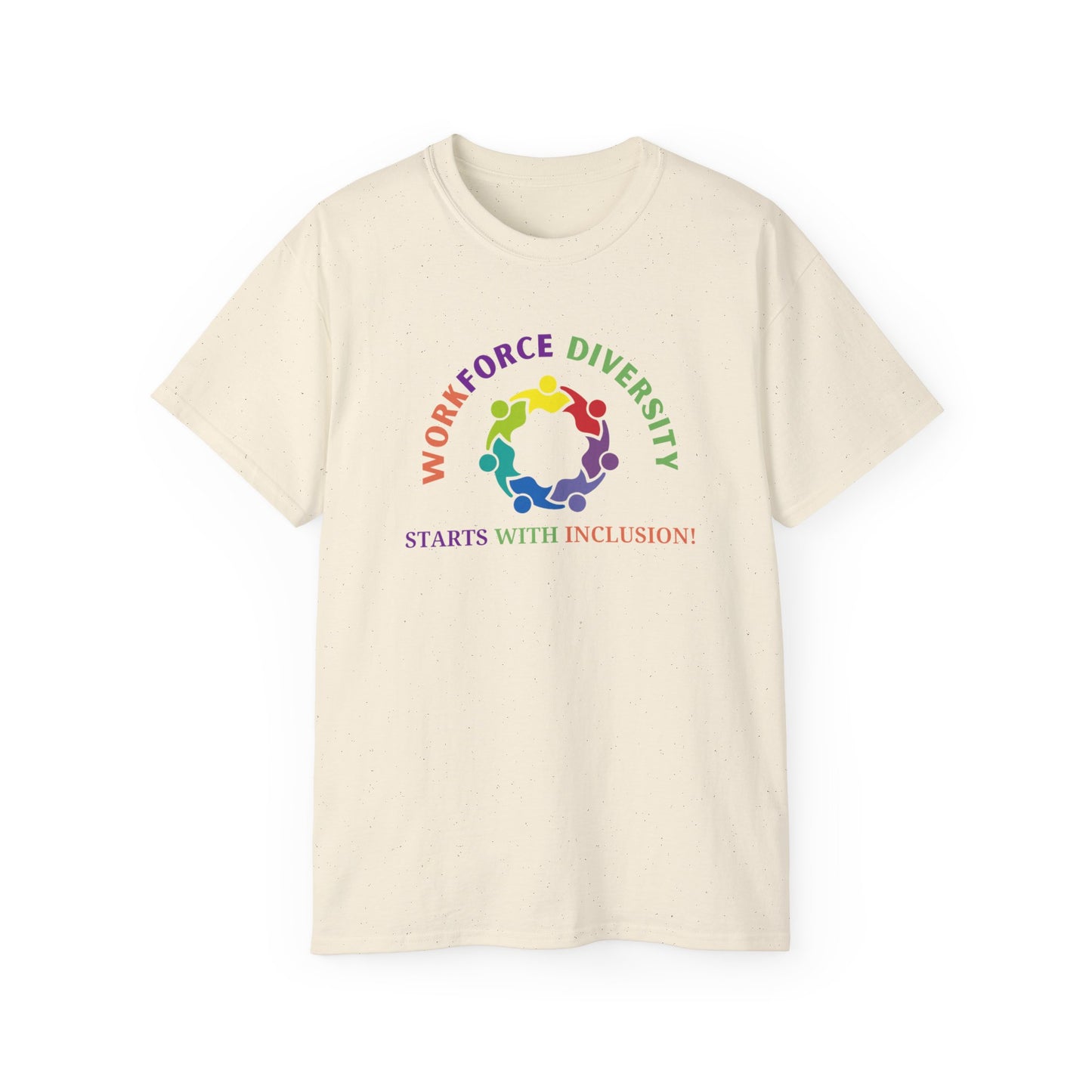 Workforce Diversity Starts with Inclusion Tee