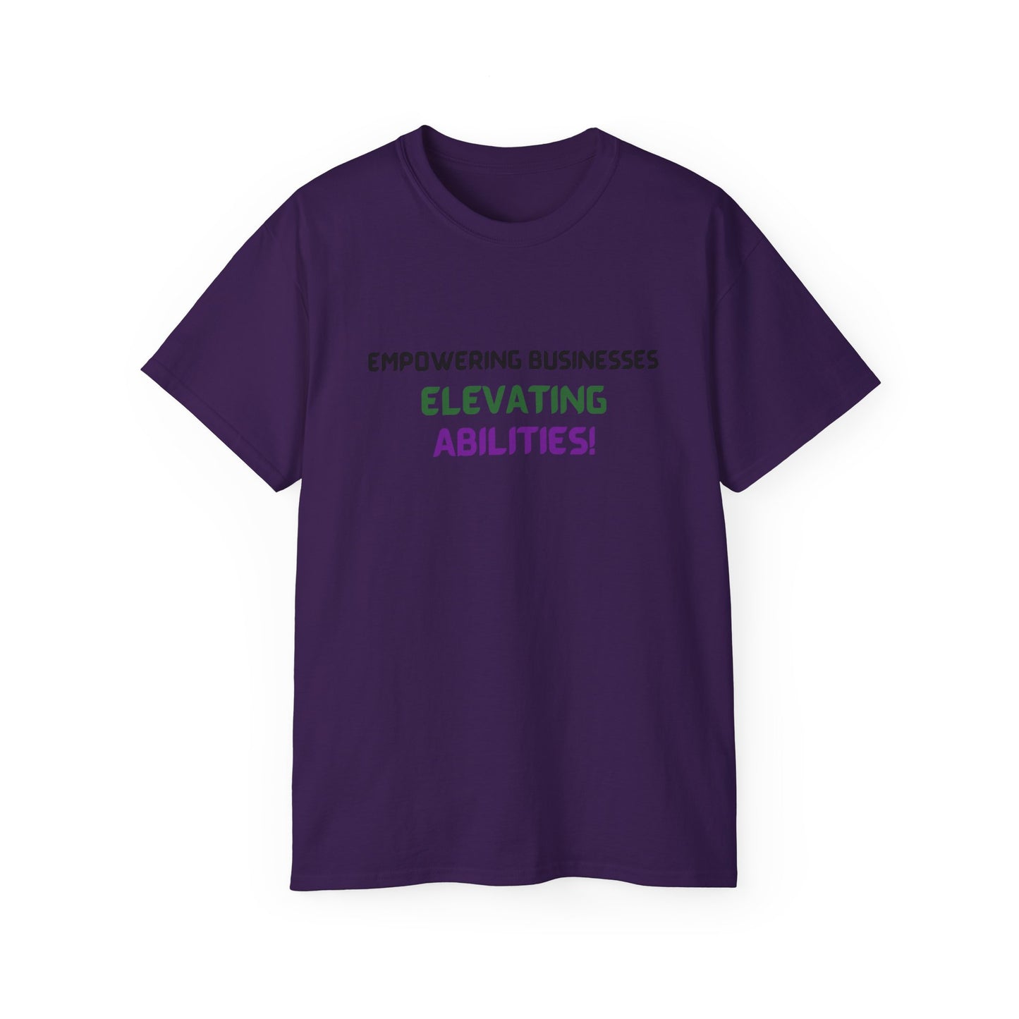 Empowering Businesses, Elevating Abilities Tee