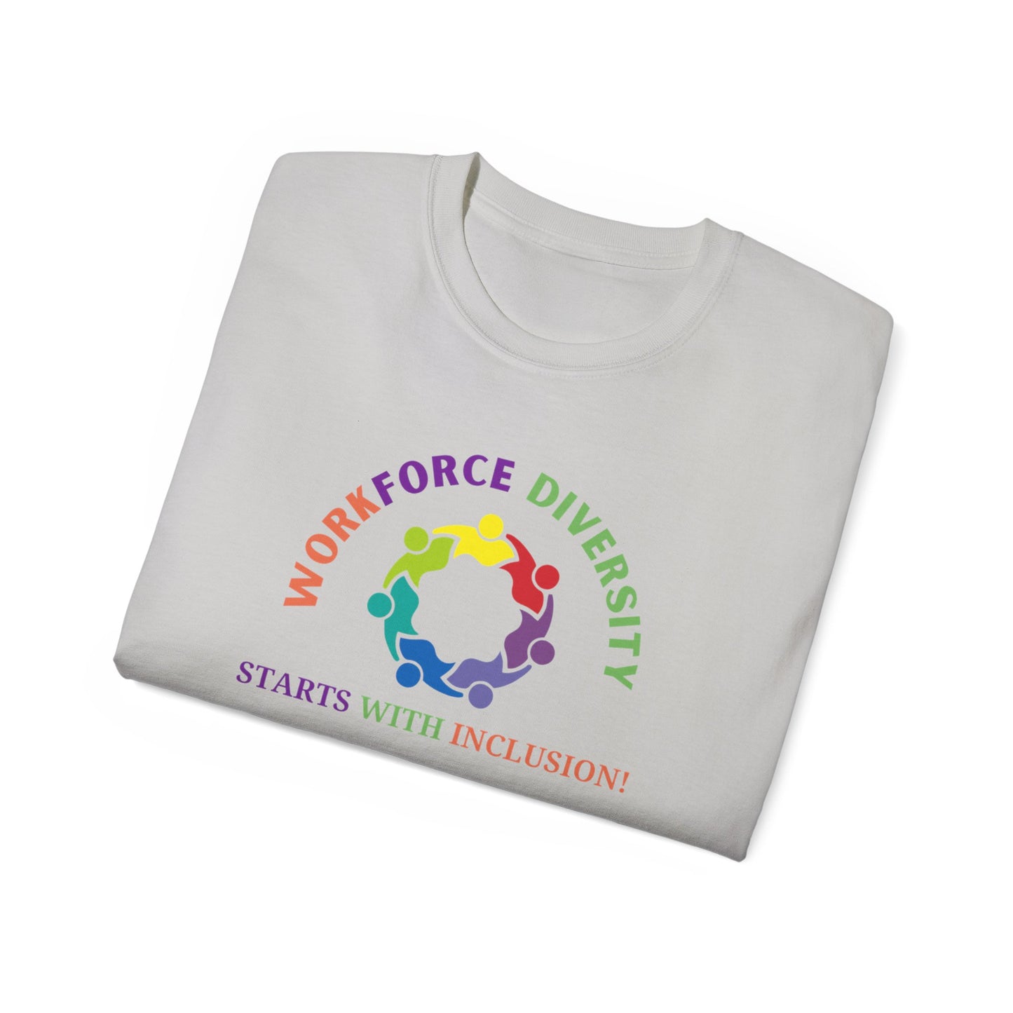 Workforce Diversity Starts with Inclusion Tee