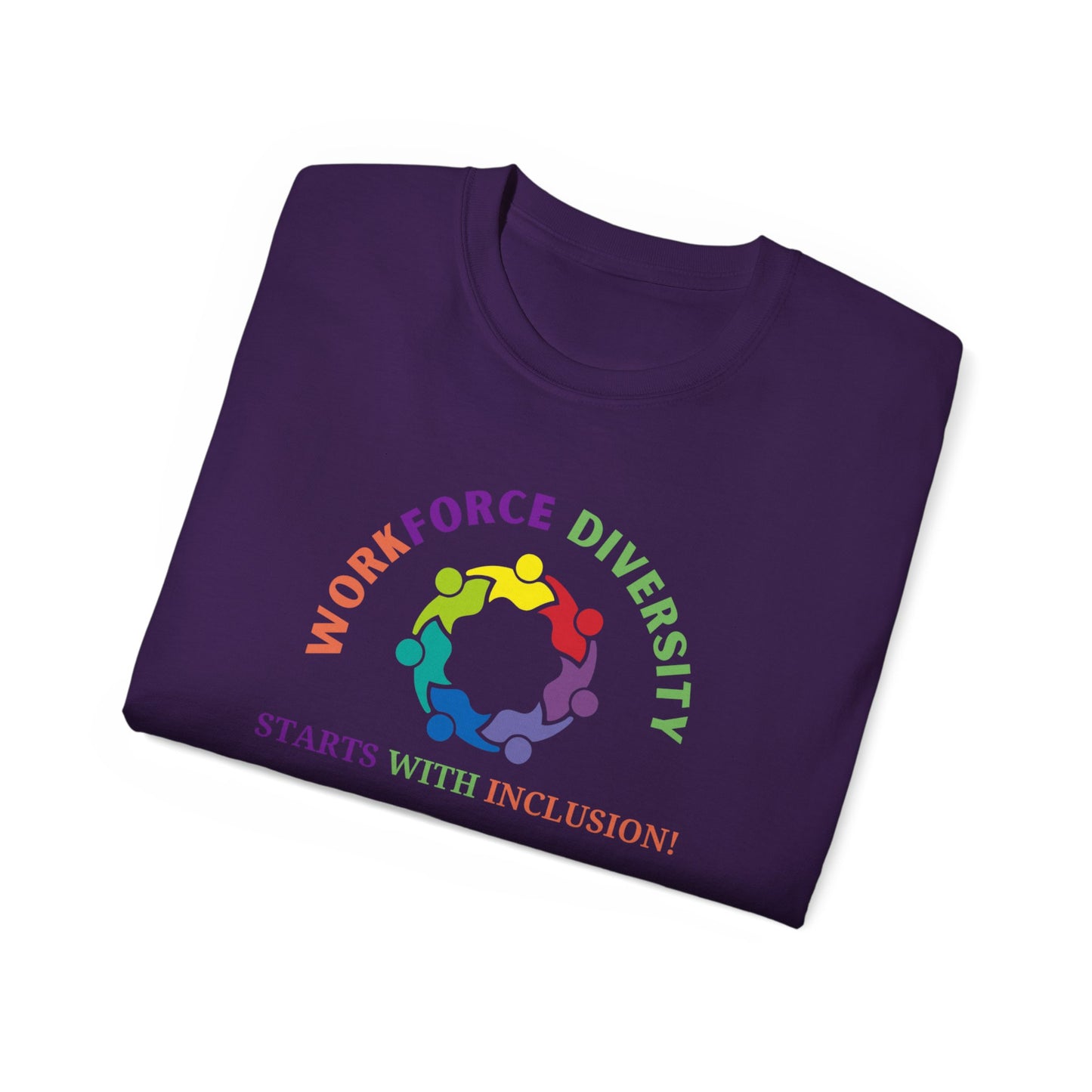 Workforce Diversity Starts with Inclusion Tee