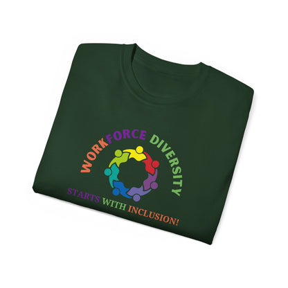Workforce Diversity Starts with Inclusion Tee