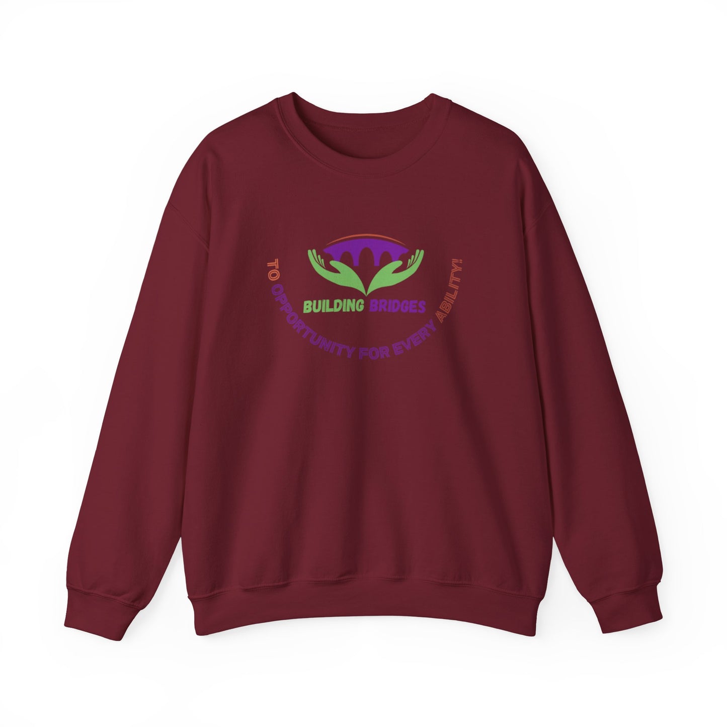 Building Bridges to Opportunity for Every Ability Sweatshirt