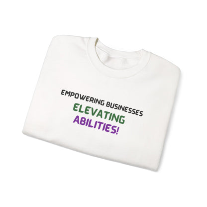 Empowering Businesses, Elevating Abilities Sweatshirt