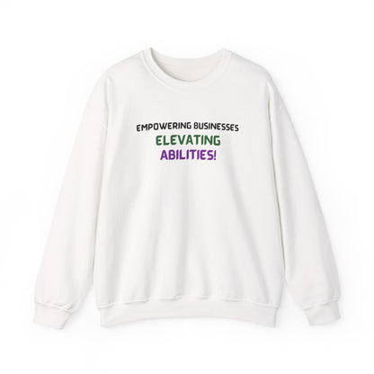 Empowering Businesses, Elevating Abilities Sweatshirt