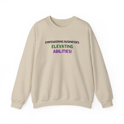 Empowering Businesses, Elevating Abilities Sweatshirt