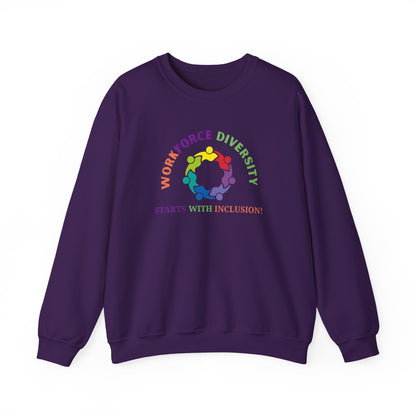 Workforce Diversity Starts with Inclusion Sweatshirt