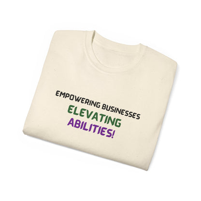 Empowering Businesses, Elevating Abilities Tee