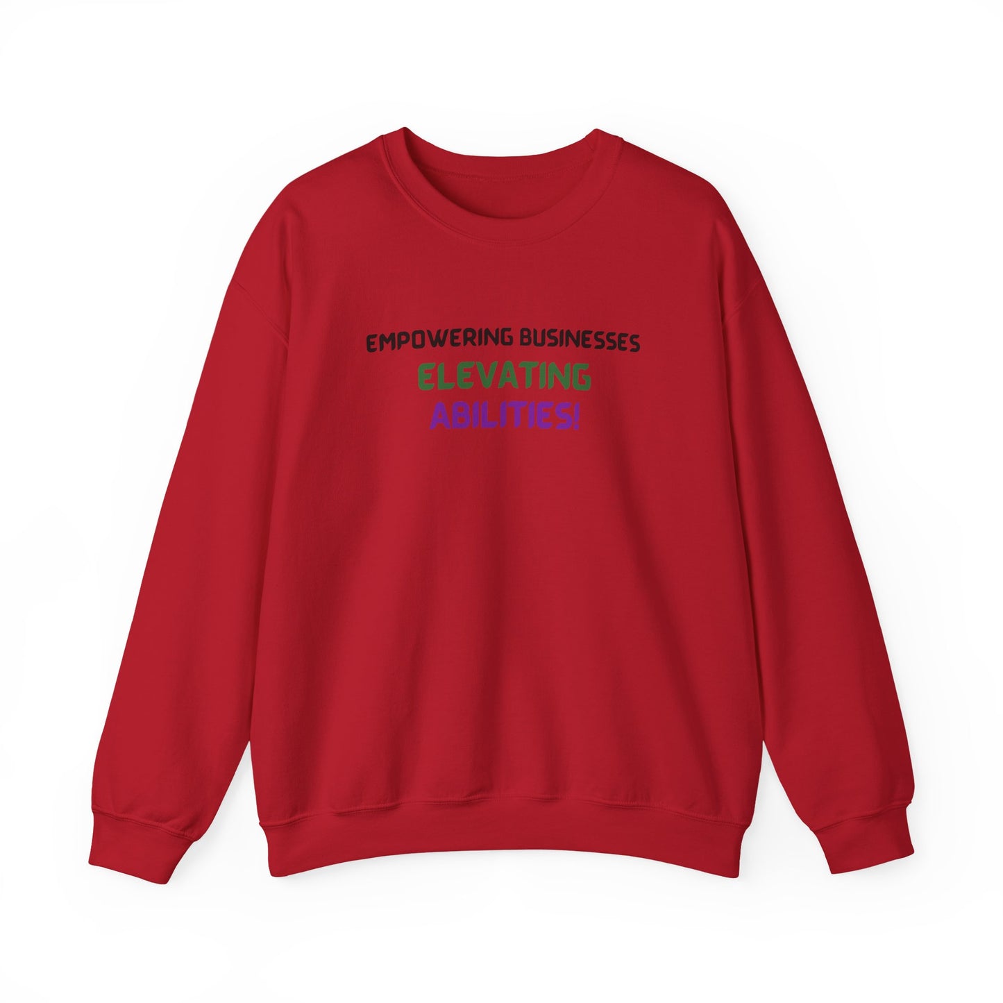 Empowering Businesses, Elevating Abilities Sweatshirt