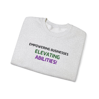 Empowering Businesses, Elevating Abilities Sweatshirt