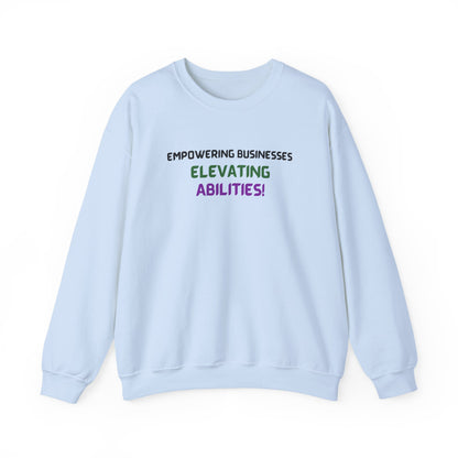 Empowering Businesses, Elevating Abilities Sweatshirt