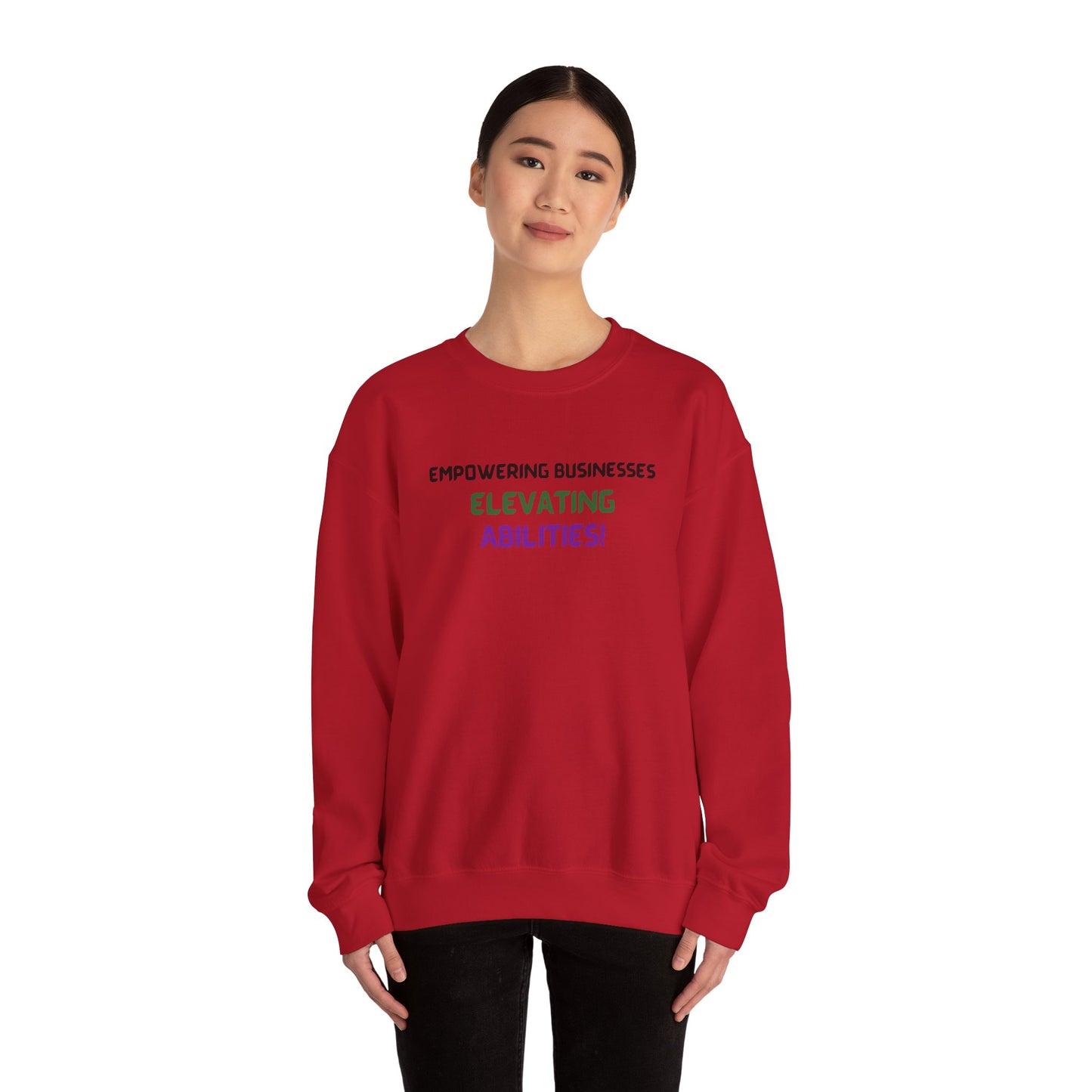Empowering Businesses, Elevating Abilities Sweatshirt