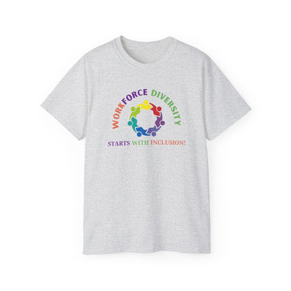 Workforce Diversity Starts with Inclusion Tee