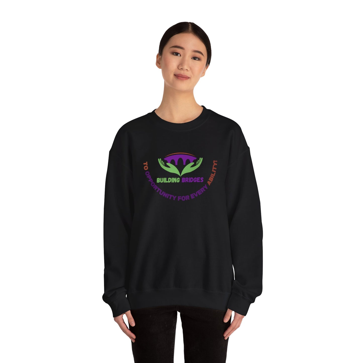 Building Bridges to Opportunity for Every Ability Sweatshirt