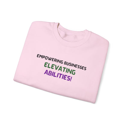 Empowering Businesses, Elevating Abilities Sweatshirt