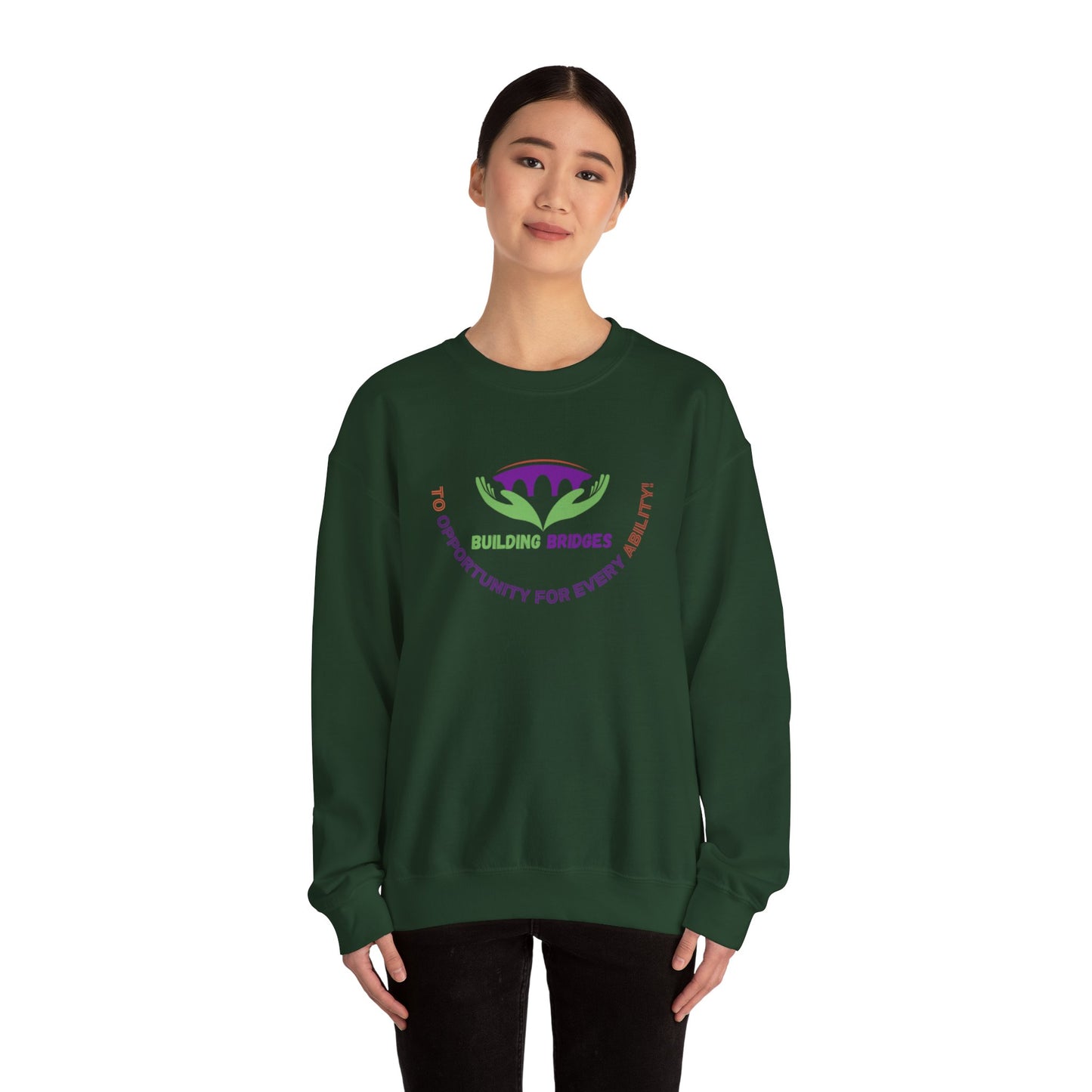 Building Bridges to Opportunity for Every Ability Sweatshirt