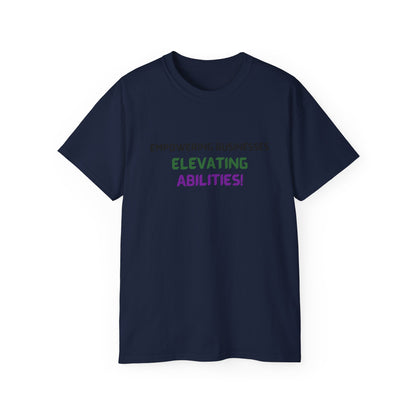 Empowering Businesses, Elevating Abilities Tee