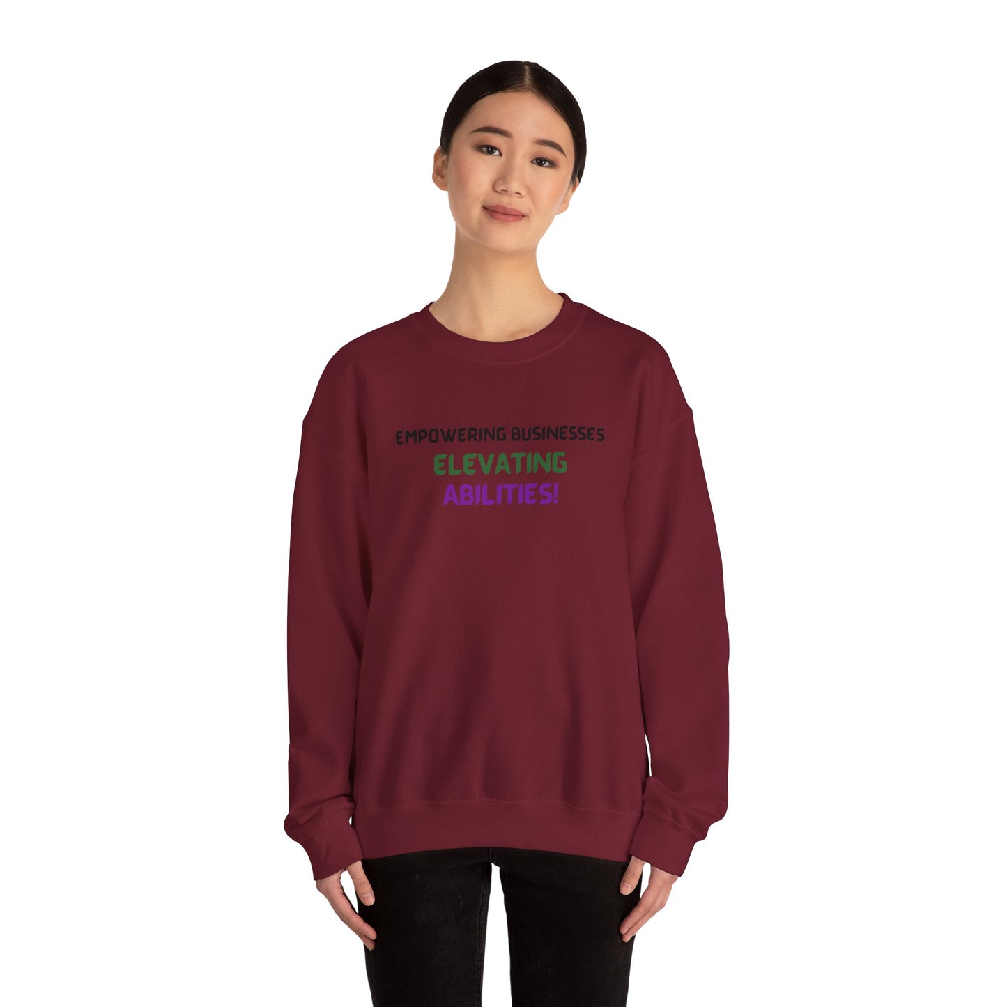 Empowering Businesses, Elevating Abilities Sweatshirt