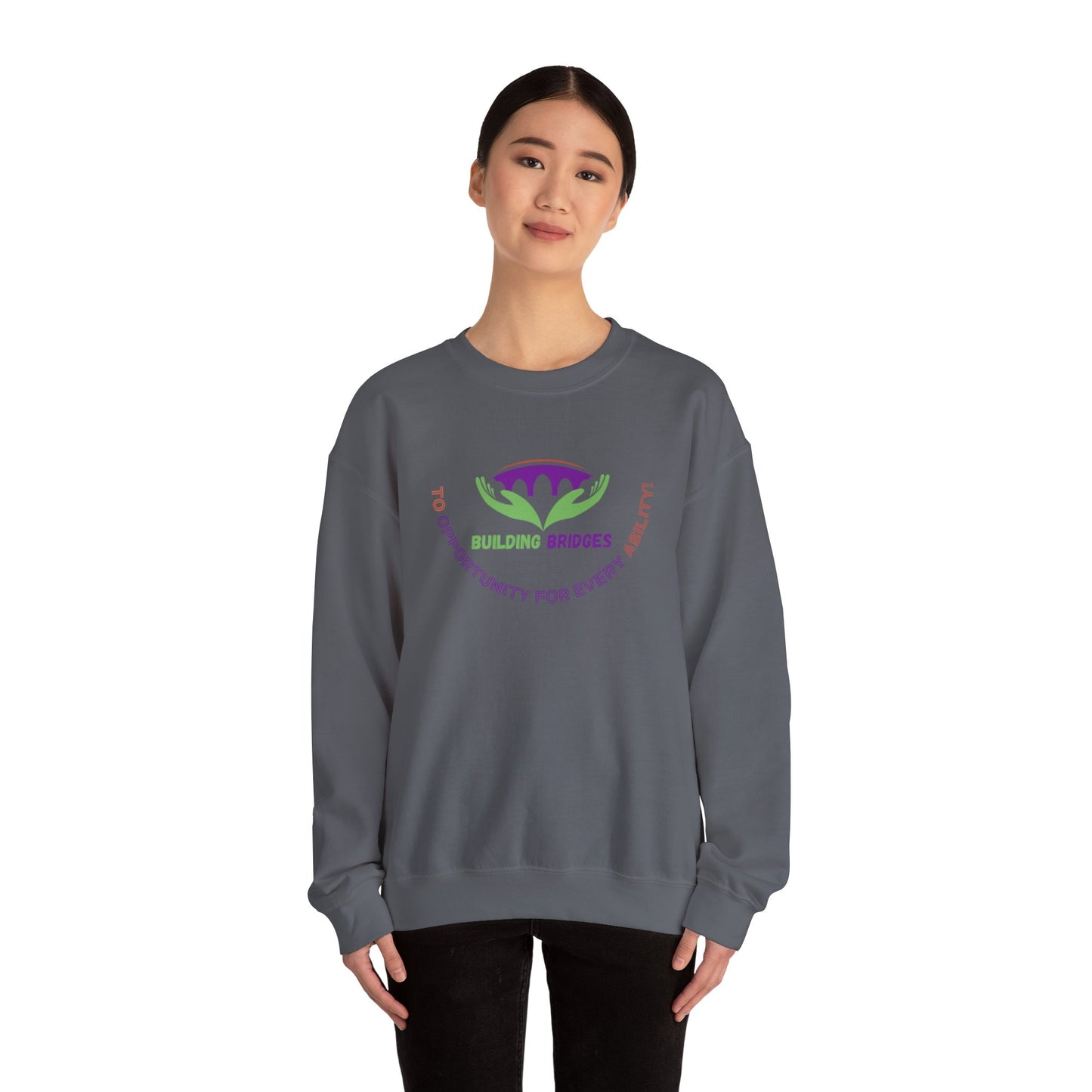 Building Bridges to Opportunity for Every Ability Sweatshirt