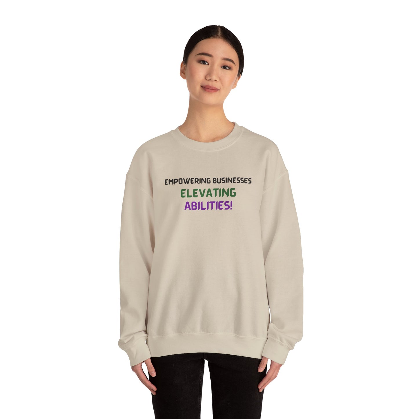 Empowering Businesses, Elevating Abilities Sweatshirt