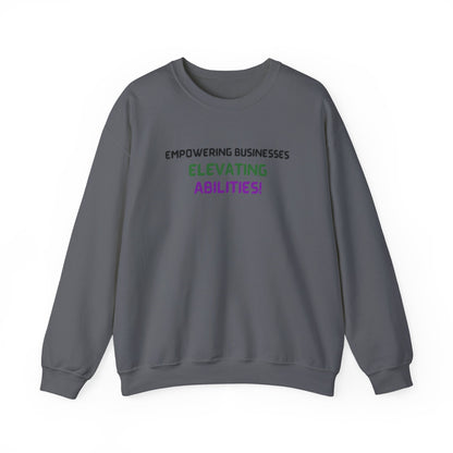 Empowering Businesses, Elevating Abilities Sweatshirt