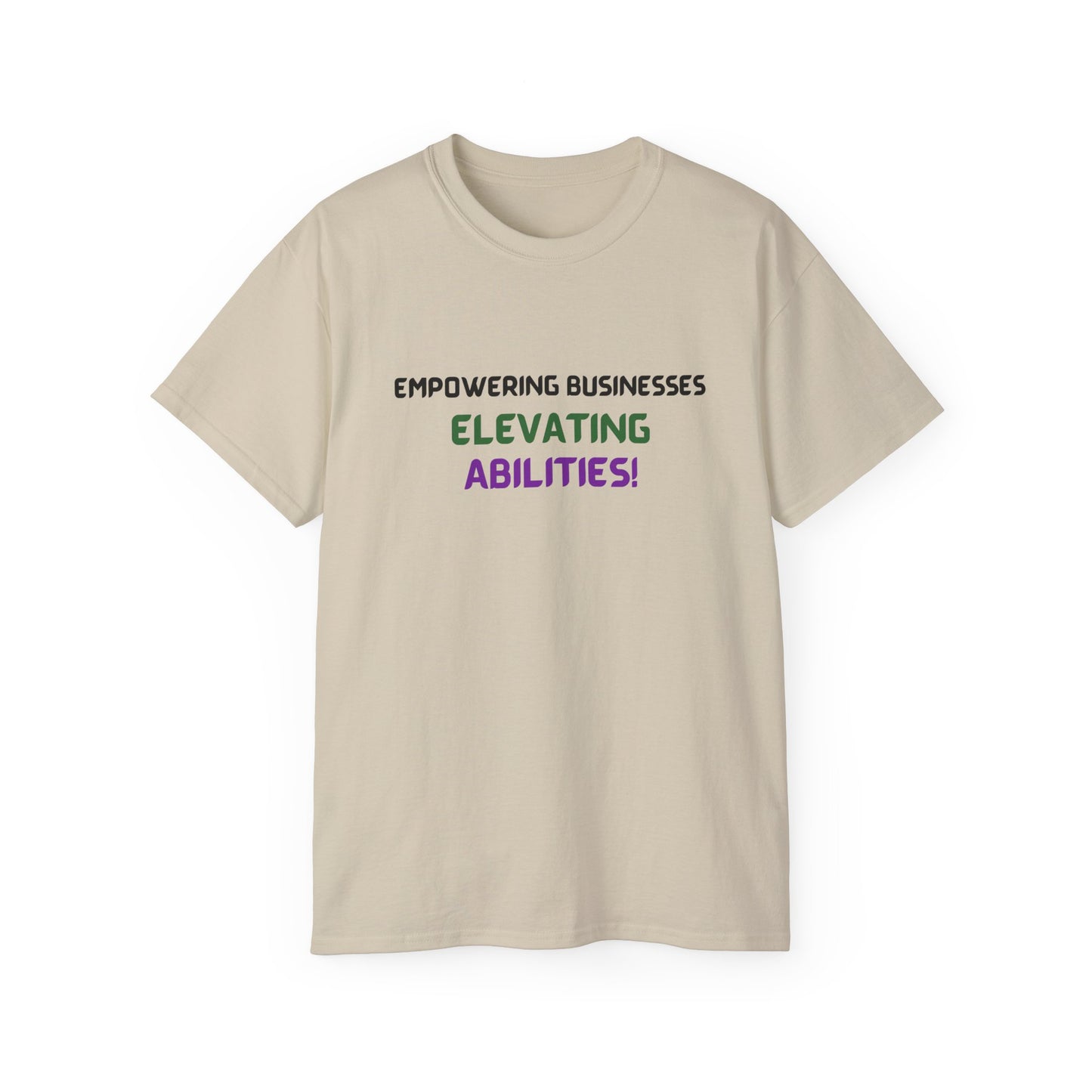 Empowering Businesses, Elevating Abilities Tee