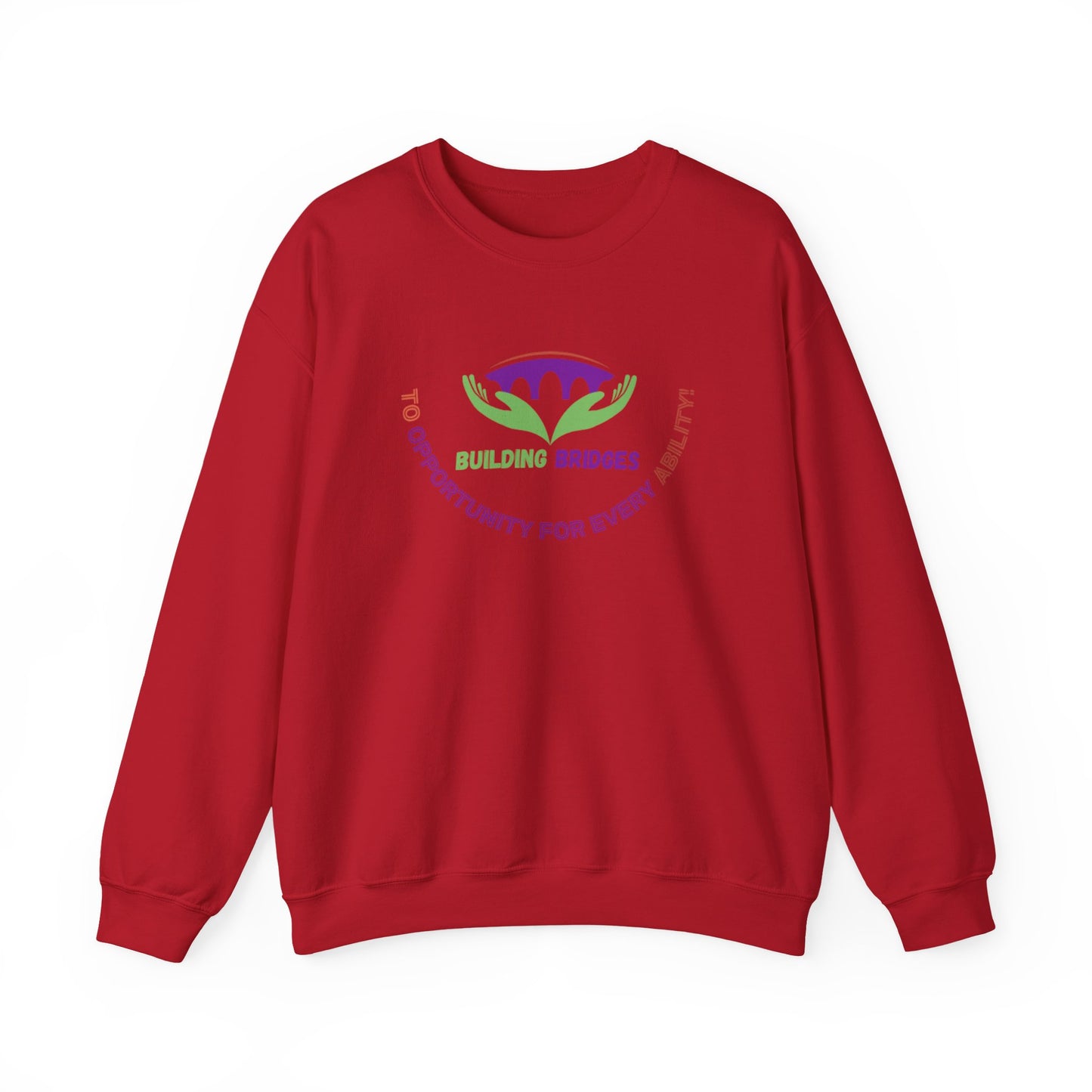Building Bridges to Opportunity for Every Ability Sweatshirt
