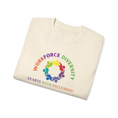 Workforce Diversity Starts with Inclusion Tee