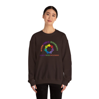 Workforce Diversity Starts with Inclusion Sweatshirt