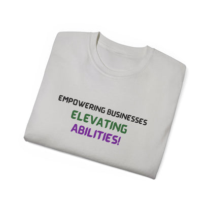 Empowering Businesses, Elevating Abilities Tee