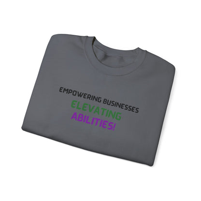 Empowering Businesses, Elevating Abilities Sweatshirt