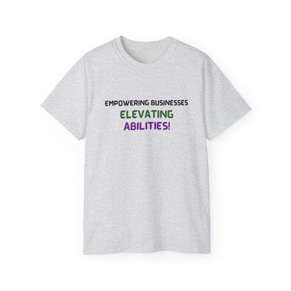 Empowering Businesses, Elevating Abilities Tee