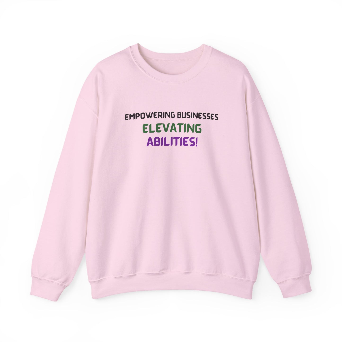 Empowering Businesses, Elevating Abilities Sweatshirt