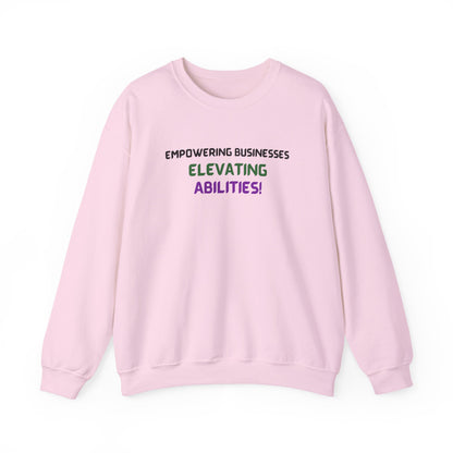 Empowering Businesses, Elevating Abilities Sweatshirt